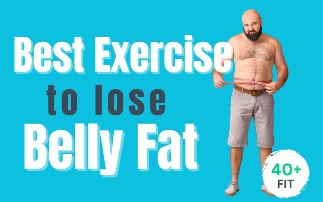 Best Exercise to Lose Belly Fat