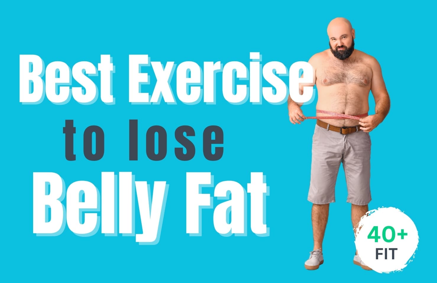 best exercise to lose belly fat