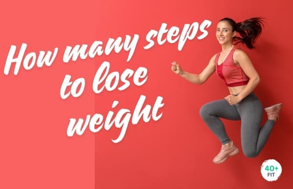 How Many Steps to Lose Weight: A Guide for Those Over 40