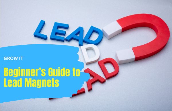 create a effective lead magnet