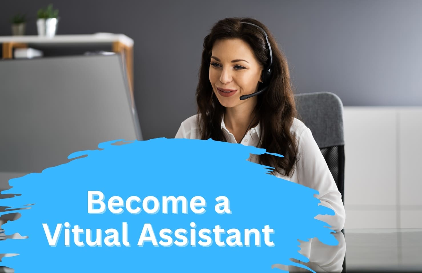 how to become a virtual assistant