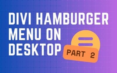 Divi Desktop Hamburger with Horizontal Menu Reveal