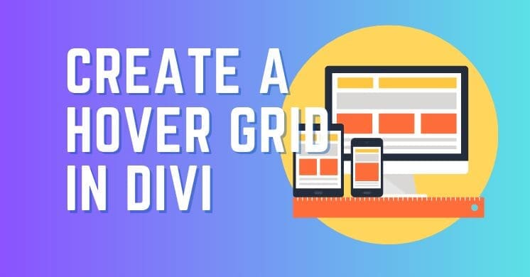 How to create a hover grid in Divi