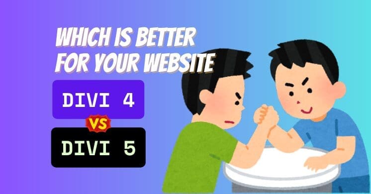Which is better - Divi 4 or Divi 5?