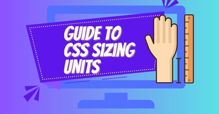 guide to css sizing units