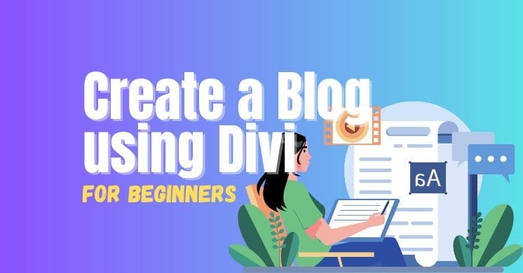 Create a Blog using Divi